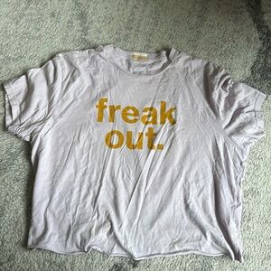 Mother “freak out.” Tshirt